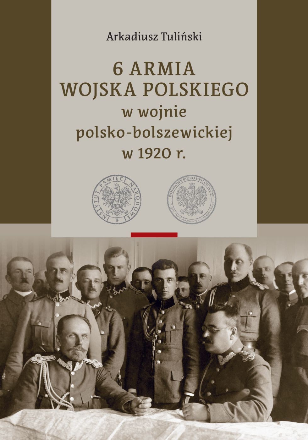 6 Armia Wojska Polskiego w wojnie polsko-bolszewickiej w 1920 r., t. 1 i 2