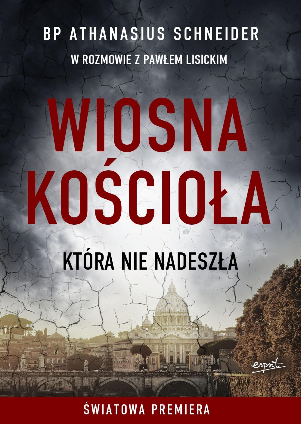 WIOSNA KOŚCIOŁA, KTÓRA NIE NADESZŁA