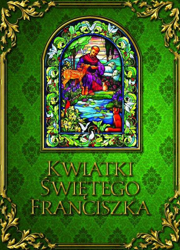 KWIATKI ŚWIĘTEGO FRANCISZKA