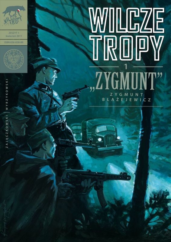 WILCZE TROPY. Zeszyt 1. „ZYGMUNT” – Zygmunt Błażejewicz