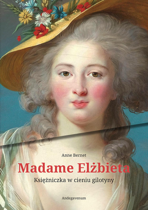 MADAME ELŻBIETA. Księżniczka w cieniu gilotyny