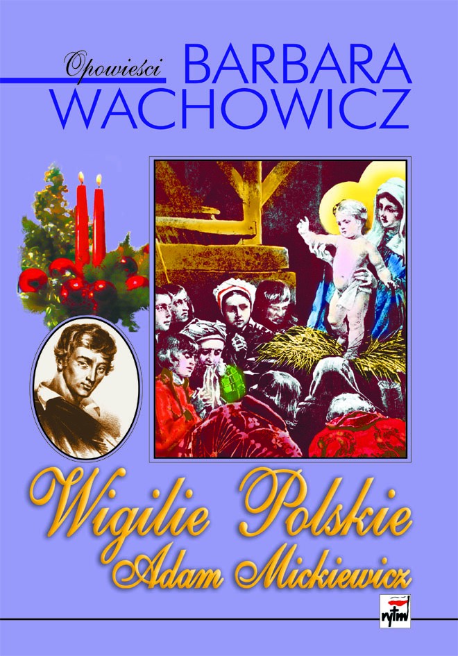 WIGILIE POLSKIE. Adam Mickiewicz