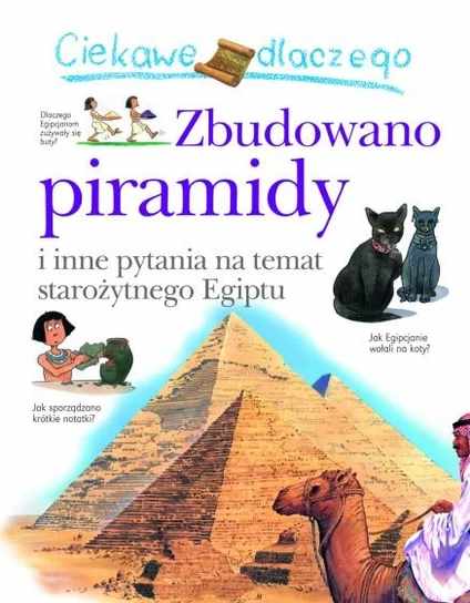 Ciekawe dlaczego ZBUDOWANO PIRAMIDY