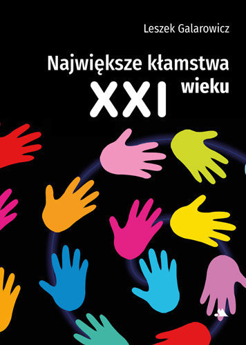 NAJWIĘKSZE KŁAMSTWA XXI WIEKU