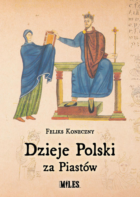DZIEJE POLSKI ZA PIASTÓW