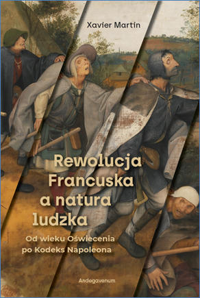 REWOLUCJA FRANCUSKA A NATURA LUDZKA.