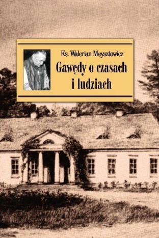 GAWĘDY O CZASACH I LUDZIACH