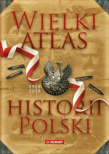 WIELKI ATLAS HISTORII POLSKI