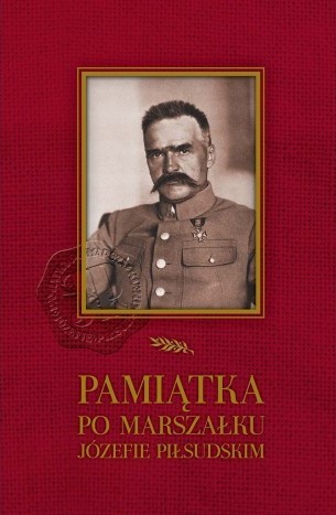 PAMIĄTKA PO MARSZAŁKU JÓZEFIE PIŁSUDSKIM