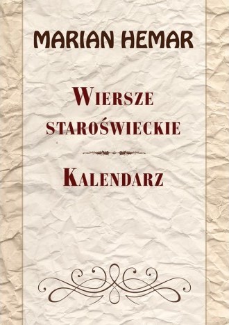 WIERSZE STAROŚWIECKIE. KALENDARZ