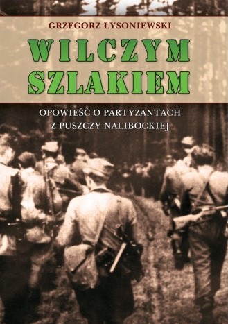 WILCZYM SZLAKIEM