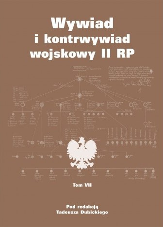 WYWIAD I KONTRWYWIAD WOJSKOWY II RP Tom 7
