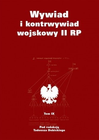 WYWIAD I KONTRWYWIAD WOJSKOWY II RP T 9