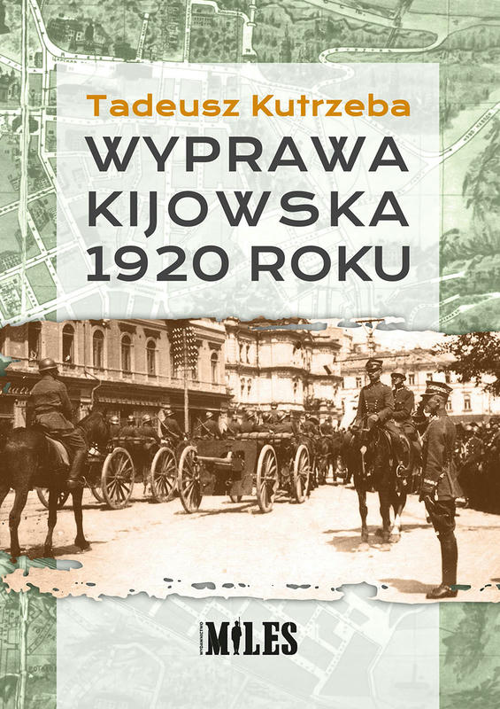 WYPRAWA KIJOWSKA 1920 ROKU