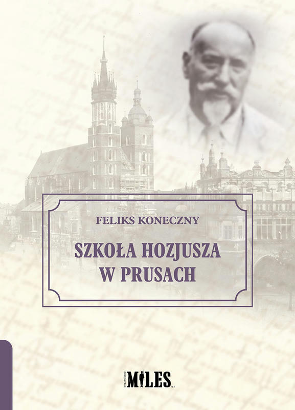 SZKOŁA HOZJUSZA W PRUSACH