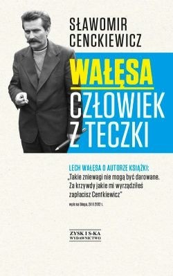 WAŁĘSA CZŁOWIEK Z TECZKI