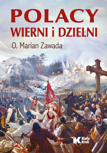 POLACY WIERNI I DZIELNI