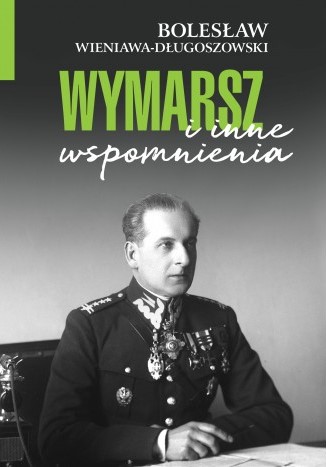 WYMARSZ I INNE WSPOMNIENIA