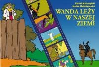 WANDA LEŻY W NASZEJ ZIEMI