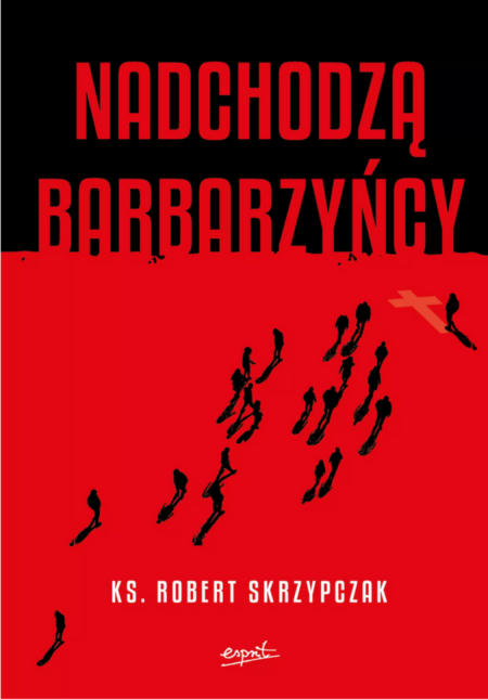 NADCHODZĄ BARBARZYŃCY 