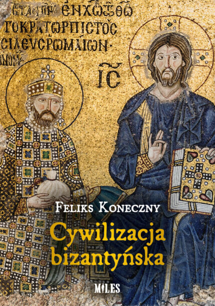 CYWILIZACJA BIZANTYŃSKA