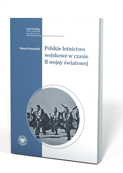 POLSKIE LOTNICTWO WOJSKOWE W CZASIE II WOJNY ŚWIATOWEJ