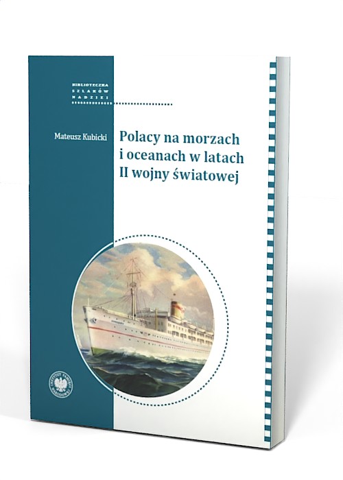 POLACY NA MORZACH I OCEANACH W LATACH II WOJNY ŚWIATOWEJ