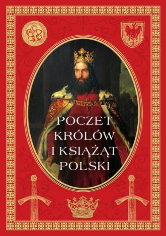 POCZET KRÓLÓW I KSIĄŻĄT POLSKICH
