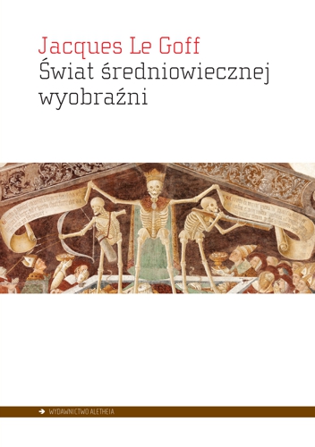 ŚWIAT ŚREDNIOWIECZNEJ WYOBRAŹNI