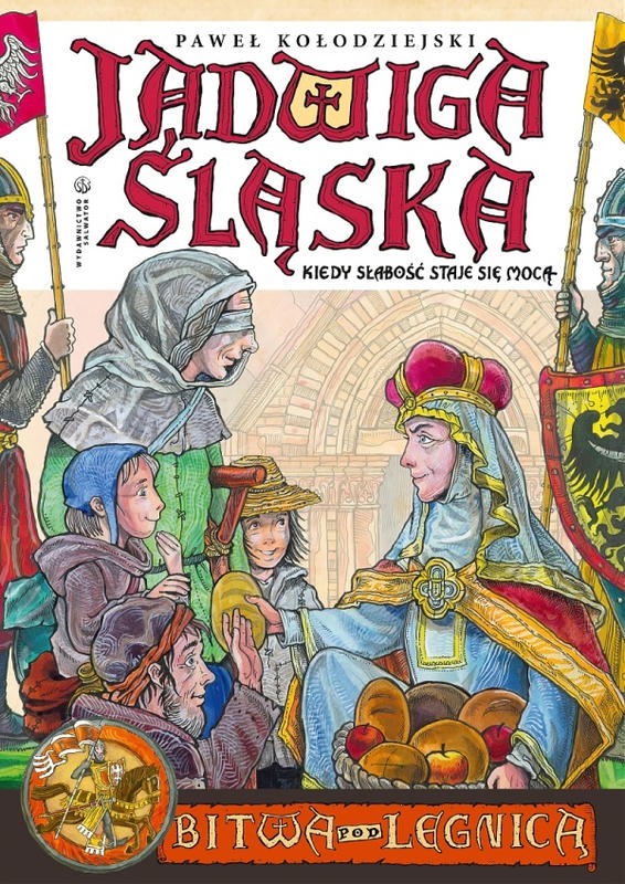 JADWIGA ŚLĄSKA. Kiedy słabość staje się mocą.