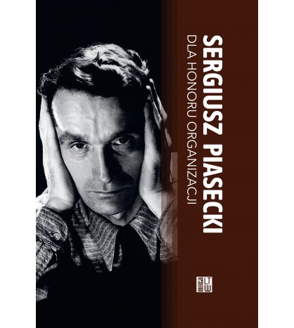 DLA HONORU ORGANIZACJI (op. tw.)