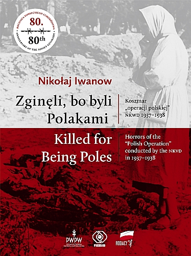 ZGINĘLI, BO BYLI POLAKAMI