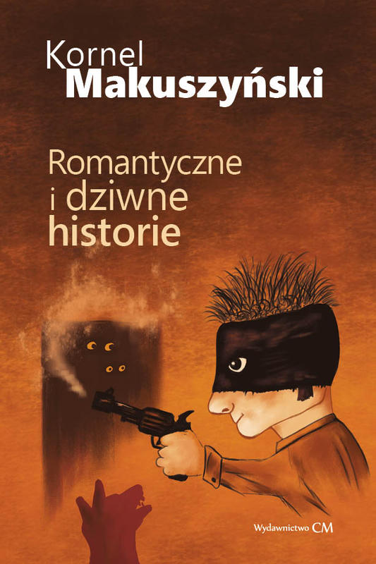 ROMANTYCZNE I DZIWNE HISTORIE