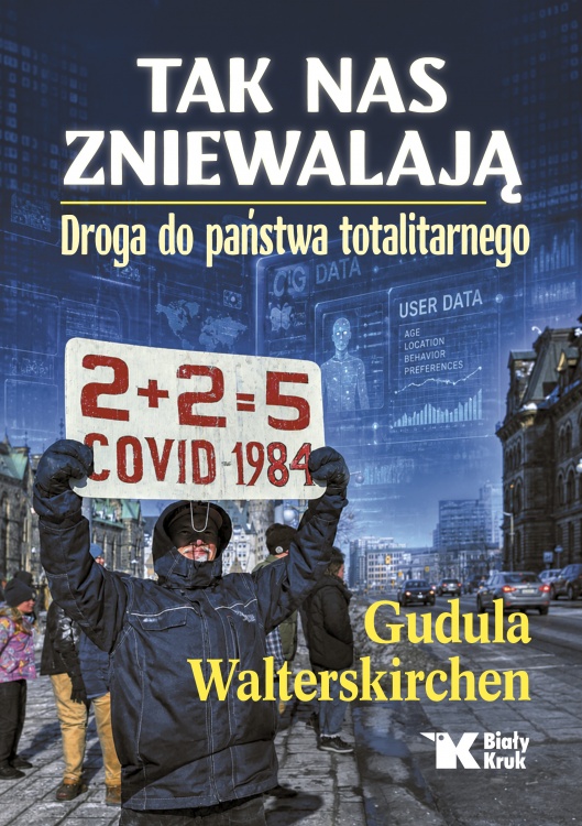 TAK NAS ZNIEWALAJĄ. Droga do państwa totalitarnego