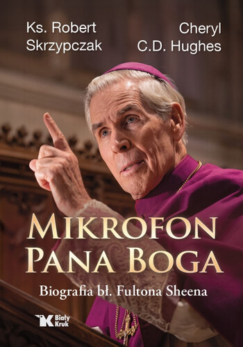 MIKROFON PANA BOGA. Biografia bł. Fultona Sheena