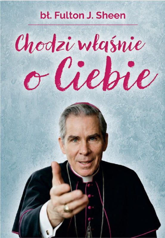 CHODZI WŁAŚNIE O CIEBIE