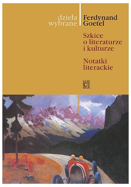 SZKICE O LITERATURZE I KULTURZE. NOTATKI LITERACKIE