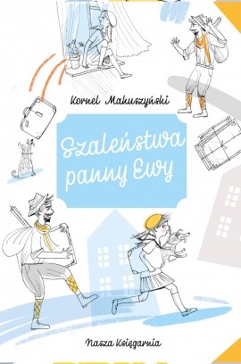 SZALEŃSTWA PANNY EWY