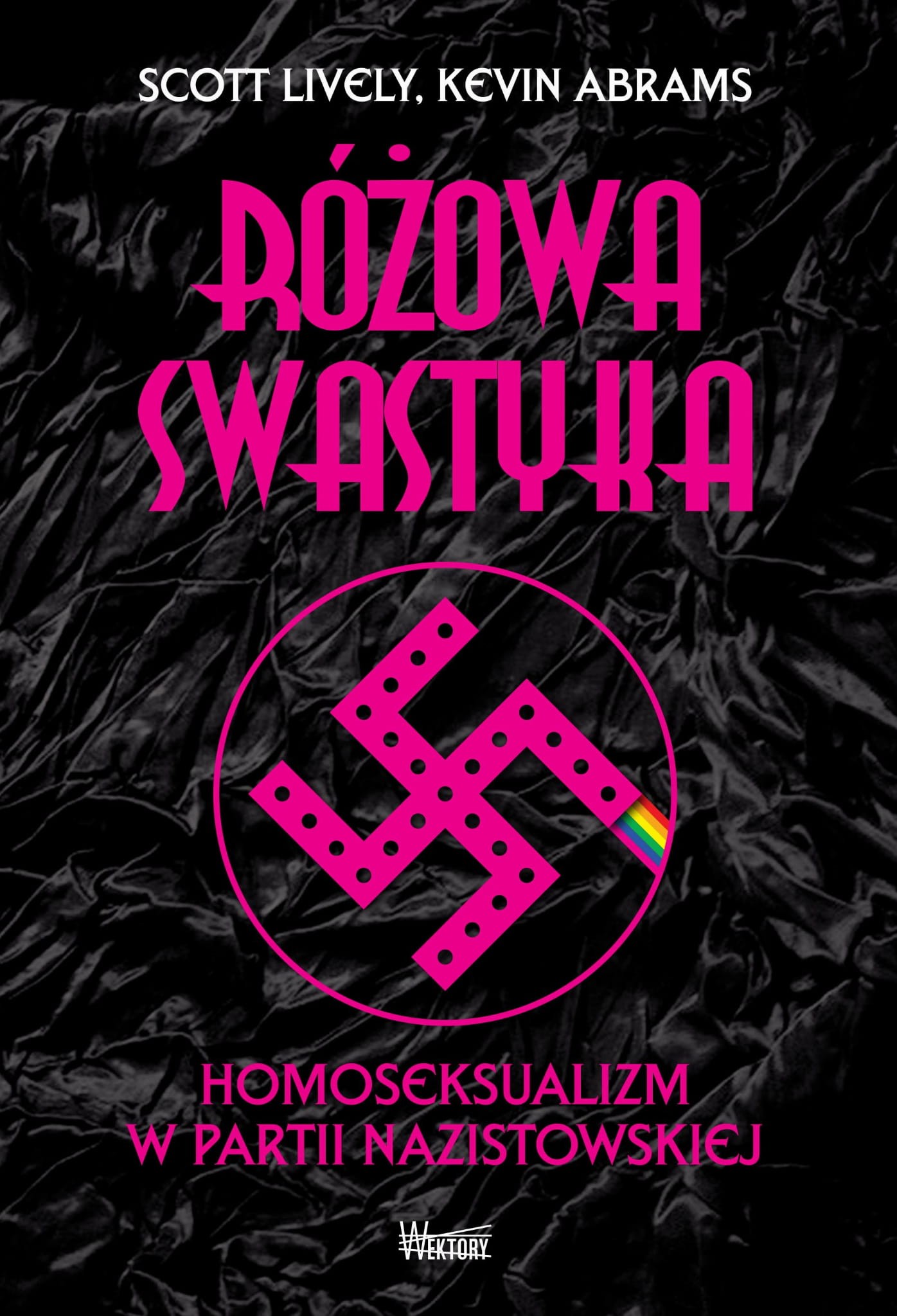 RÓŻOWA SWASTYKA. Homoseksualizm w partii nazistowskiej