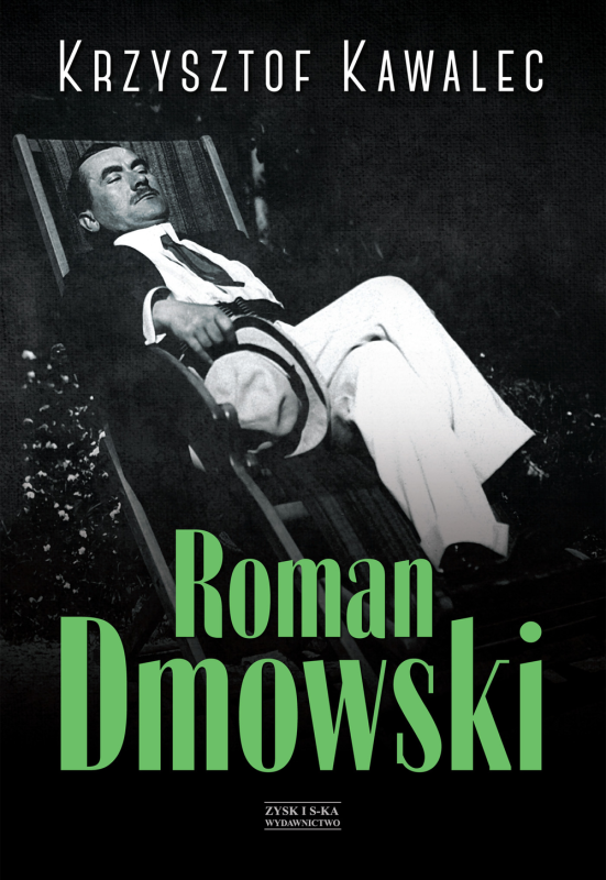 ROMAN DMOWSKI. Biografia