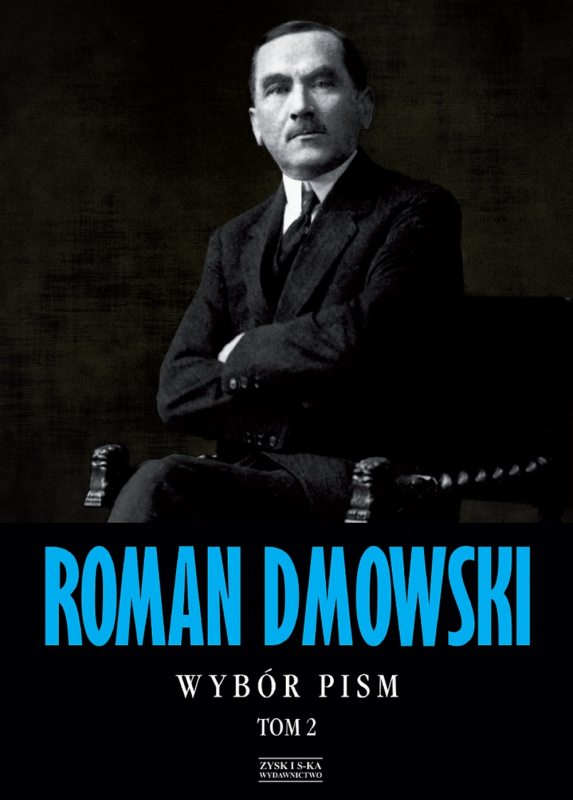 ROMAN DMOWSKI, WYBÓR PISM. Tom 2