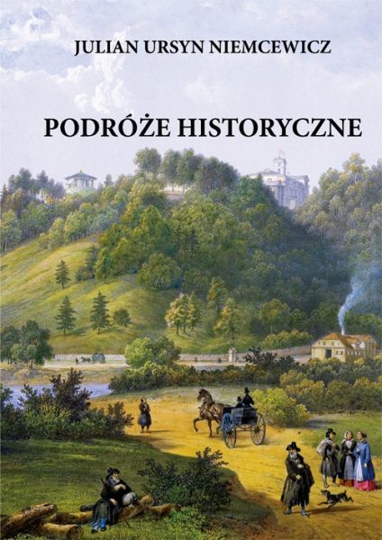 PODRÓŻE HISTORYCZNE