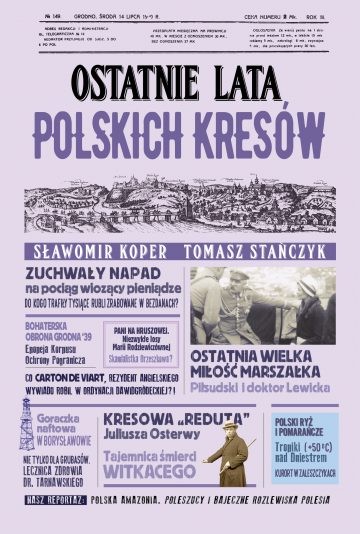 OSTATNIE LATA POLSKICH KRESÓW