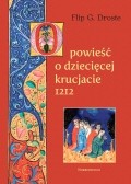 OPOWIEŚĆ O DZIECIĘCEJ KRUCJACIE 1212