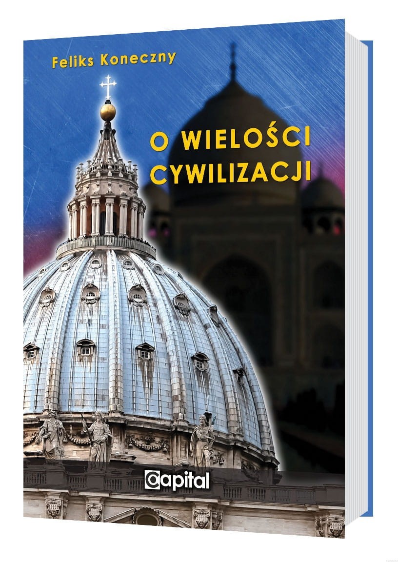 O WIELOŚCI CYWILIZACJI