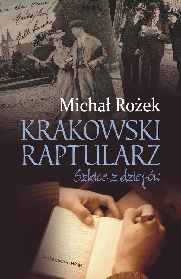 KRAKOWSKI RAPTULARZ. Szkice z dziejów