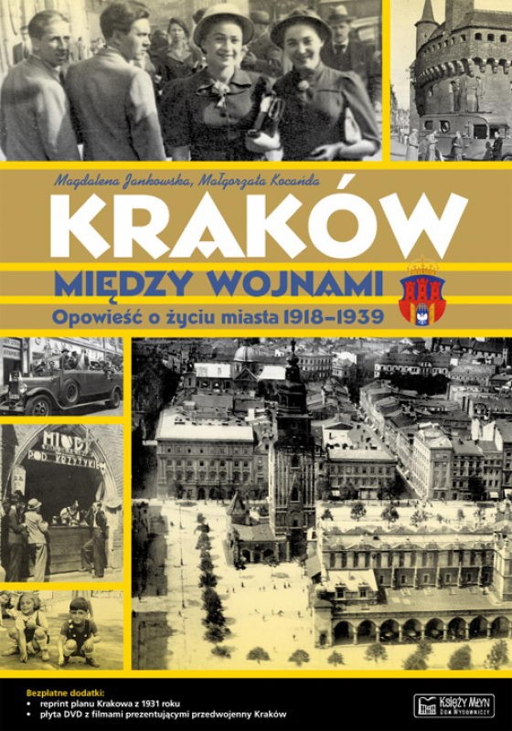 KRAKÓW MIĘDZY WOJNAMI