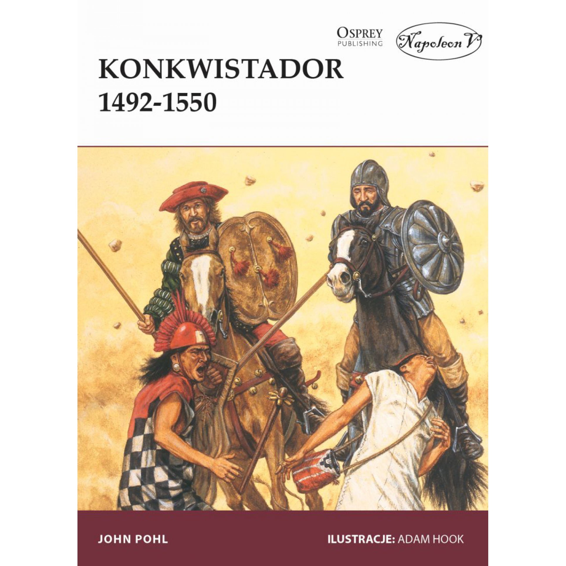 KONKWISTADOR 1492-1550