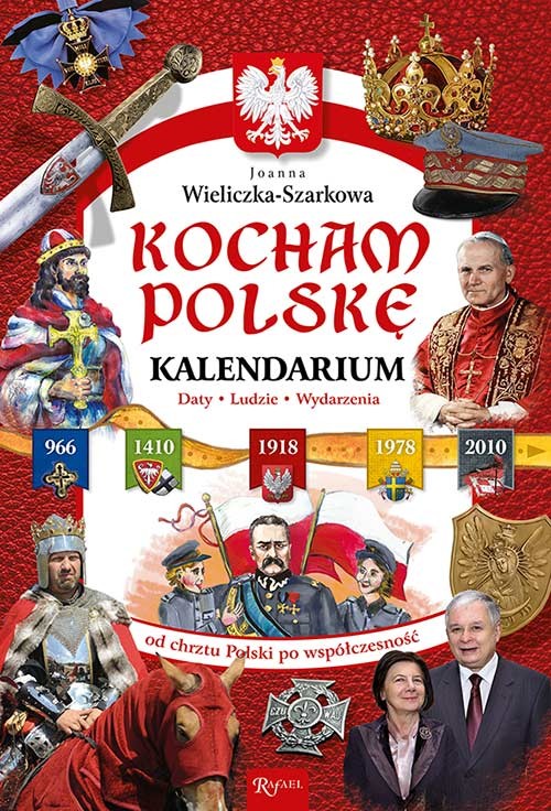 KOCHAM POLSKĘ. KALENDARIUM