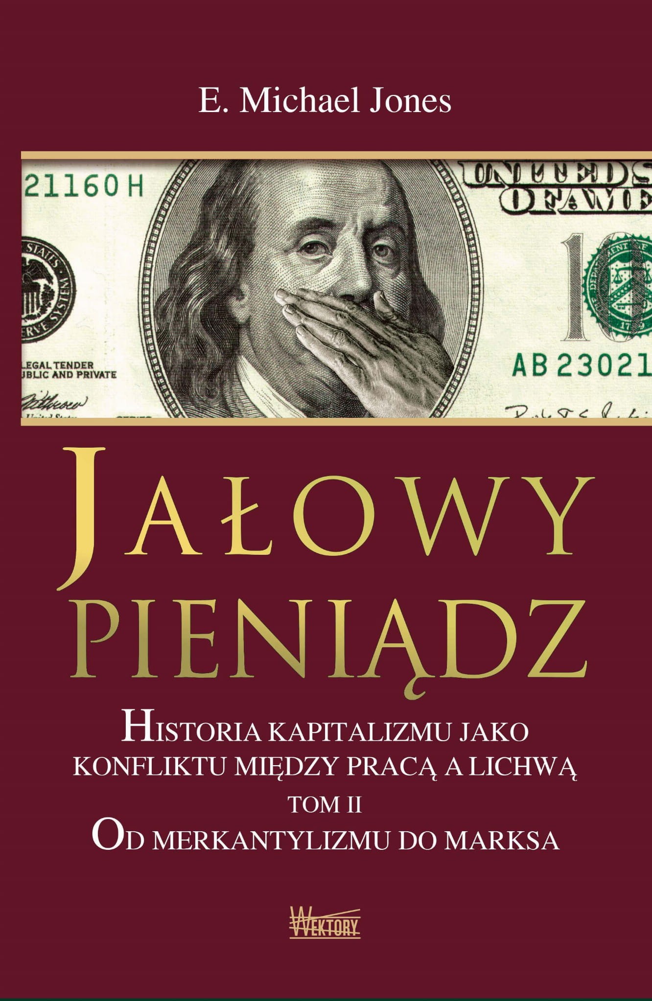 JAŁOWY PIENIĄDZ. Tom 2